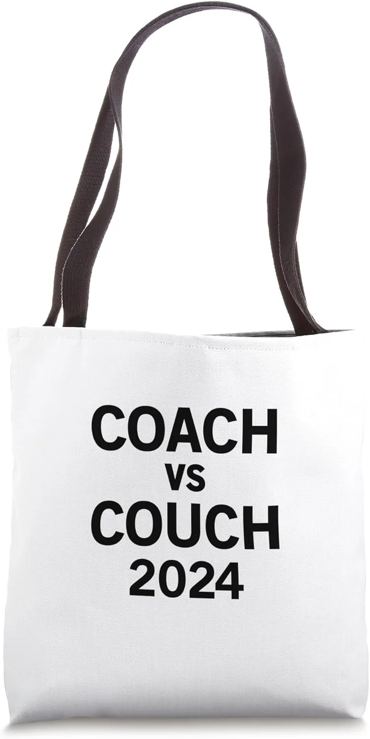 Coach vs Couch 2024 Tote Bag